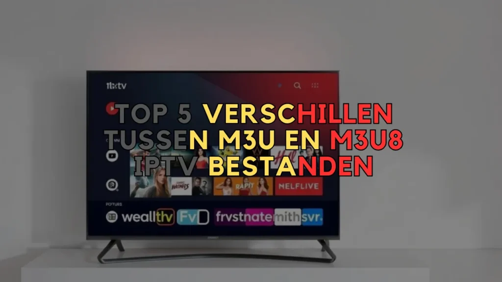 m3u vs m3u8 iptv